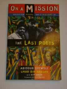 9780805047783-0805047786-On A Mission: Selected Poems and a History of the Last Poets