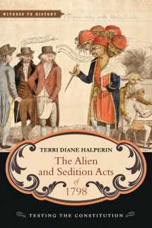 9781421419695-1421419696-The Alien and Sedition Acts of 1798: Testing the Constitution (Witness to History)