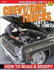 9781613255162-1613255160-Chevy/GMC Trucks 1973-1987: How to Build & Modify