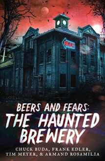 9781732399327-1732399328-Beers and Fears: The Haunted Brewery
