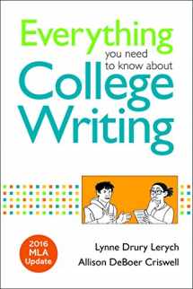 9781319088071-1319088074-Everything You Need to Know about College Writing, 2016 MLA Update
