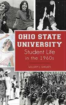 9781540243898-1540243893-Ohio State University Student Life in the 1960s