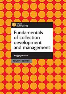 9781783302741-1783302747-Fundamentals of Collection Development and Management