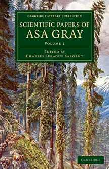 9781108083669-1108083668-Scientific Papers of Asa Gray (Cambridge Library Collection - Darwin, Evolution and Genetics) (Volume 1)