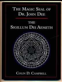 9780933429383-093342938X-The Magic Seal of Dr. John Dee. The Sigillum Dei Aemeth