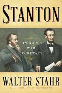 9781476739304-1476739307-Stanton: Lincoln's War Secretary