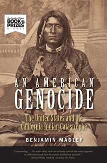 9780300230697-0300230699-An American Genocide: The United States and the California Indian Catastrophe, 1846-1873 (The Lamar Series in Western History)