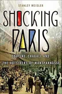 9781137278807-1137278803-Shocking Paris: Soutine, Chagall and the Outsiders of Montparnasse