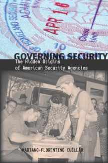 9780804770699-0804770697-Governing Security: The Hidden Origins of American Security Agencies