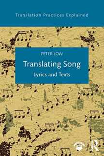 9781138641792-1138641790-Translating Song (Translation Practices Explained)