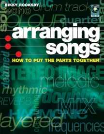 9780879308964-0879308966-Arranging Songs: How to Put the Parts Together