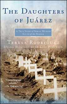 9780743292047-0743292049-The Daughters of Juarez: A True Story of Serial Murder South of the Border