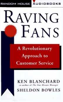 9780679424956-0679424954-Raving Fans: A Revolutionary Approach to Customer Service