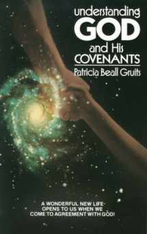 9780935945003-0935945008-Understanding God and His Covenants