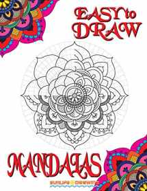 9781982051143-1982051140-EASY to DRAW Mandalas: Step By Step Guide How To Draw 20 Mandalas (How To Draw Books)