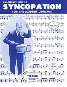 9780882847955-0882847953-Progressive Steps to Syncopation for the Modern Drummer (Ted Reed Publications)