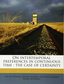9781179796680-1179796683-On intertemporal preferences in continuous time: the case of certainty