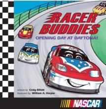 9780974644509-0974644501-Racer Buddies-Opening Day at Daytona