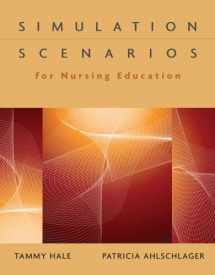 9781435484139-1435484134-Simulation Scenarios for Nursing Education