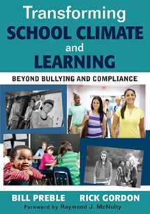 9781412992688-1412992680-Transforming School Climate and Learning: Beyond Bullying and Compliance