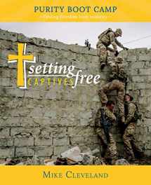 9781733760928-173376092X-Setting Captives Free: Purity Boot Camp: Finding Freedom from Impurity