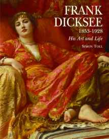 9781851498314-1851498311-Frank Dicksee: 1853-1928; His Art and Life