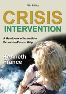9780398077112-0398077118-Crisis Intervention: A Handbook of Immediate Person-to-person Help