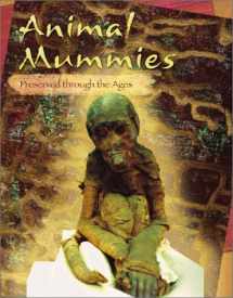 9780736813051-0736813055-Animal Mummies: Preserved Through the Ages