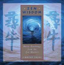 9780806999777-0806999772-Zen Wisdom: Daily Teachings from the Zen Masters