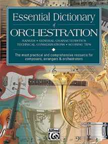 9780739000212-0739000217-Essential Dictionary of Orchestration: The Most Practical and Comprehensive Resource for Composers, Arrangers and Orchestrators (Essential Dictionary Series)