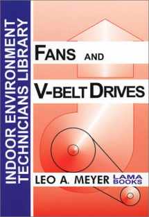 9780880690263-0880690267-Fans and V-Belt Drives, Indoor Environment Technician's Library