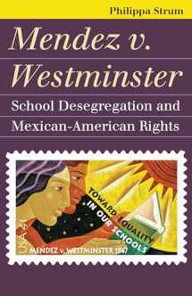 9780700617197-0700617191-Mendez v. Westminster: School Desegregation and Mexican-American Rights (Landmark Law Cases & American Society)