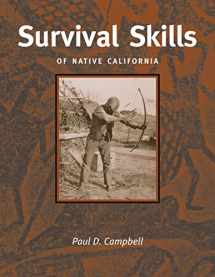 9780879059217-0879059214-Survival Skills of Native California