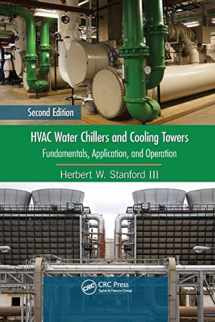 9781138071711-1138071714-HVAC Water Chillers and Cooling Towers: Fundamentals, Application, and Operation, Second Edition (Mechanical Engineering)