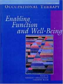 9781556423611-1556423616-Occupational Therapy: Enabling Function and Well-Being