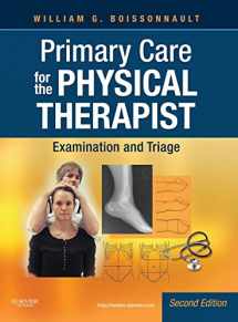9781416061052-1416061053-Primary Care for the Physical Therapist: Examination and Triage