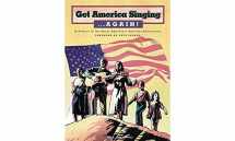 9780793566365-0793566363-Get America Singing... Again! Vol. 1 (Singer's Edition)