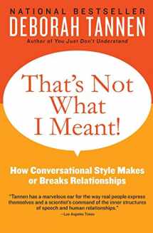 9780062062994-0062062999-That's Not What I Meant!: How Conversational Style Makes or Breaks Relationships