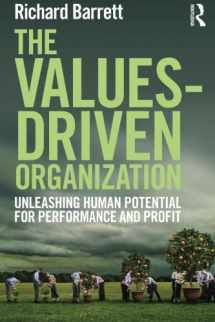 9780415815031-0415815037-The Values-Driven Organization: Unleashing Human Potential for Performance and Profit
