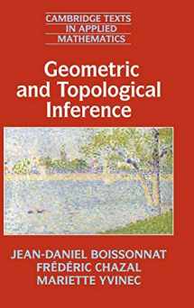 9781108419390-1108419399-Geometric and Topological Inference (Cambridge Texts in Applied Mathematics, Series Number 57)