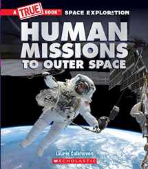 9781338825923-1338825925-Human Missions to Outer Space (A True Book: Space Exploration) (A True Book (Relaunch))