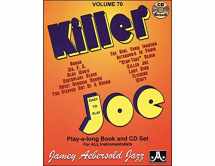 9781562242282-1562242288-Jamey Aebersold Jazz -- Killer Joe, Vol 70: Easy to Play, Book & CD (Jazz Play-A-Long for All Instrumentalists, Vol 70)