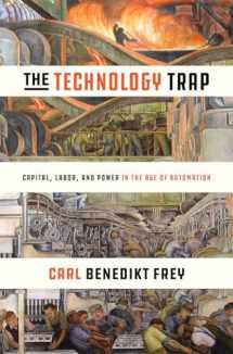 9780691172798-069117279X-The Technology Trap: Capital, Labor, and Power in the Age of Automation