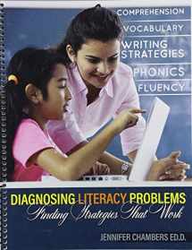 9781524985912-1524985910-Diagnosing Literacy Problems: Finding Strategies That Work
