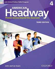 9780194726344-0194726347-American Headway Third Edition: Level 4 Student Book: With Oxford Online Skills Practice Pack (American Headway, Level 4)