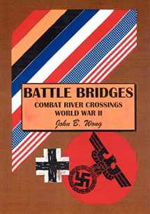 9781412020671-1412020670-Battle Bridges