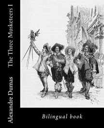 9781544826875-1544826877-The Three Musketeers I: Bilingual book (Learn French by Reading)