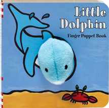 9781452108162-1452108161-Little Dolphin: Finger Puppet Book: (Finger Puppet Book for Toddlers and Babies, Baby Books for First Year, Animal Finger Puppets) (Little Finger Puppet Board Books, FING)