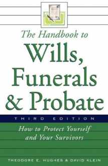 9780816066704-0816066701-The Handbook to Wills, Funerals, and Probate: How to Protect Yourself and Your Survivors