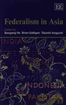 9781848447981-1848447981-Federalism in Asia